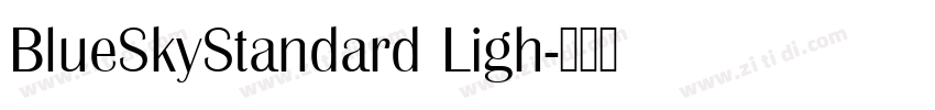 BlueSkyStandard Ligh字体转换